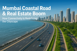 The Impact of the Mumbai Coastal Road on Real Estate Growth